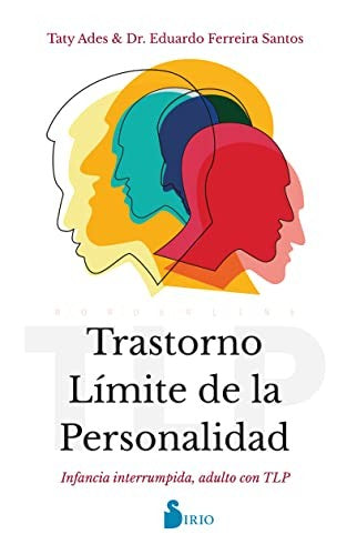Trastorno límite de la personalidad [Paperback] Ferreira Santos, Eduardo