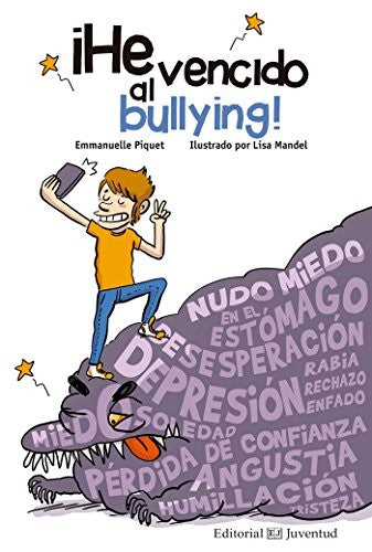 He Vencido Al Bullying [Paperback] Piquet, Emmanuelle