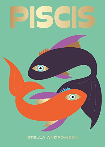Piscis: 2 [Hardcover] Andromeda, Stella