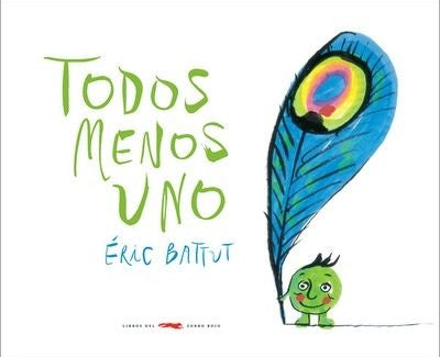 Todos menos uno [Hardcover] Battut, Éric