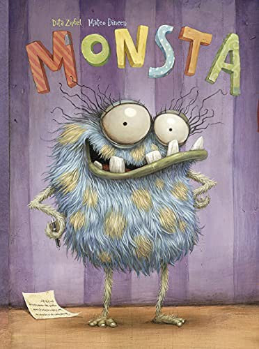 Monsta [Hardcover] Dita  Zipfel and Mateo Dineen