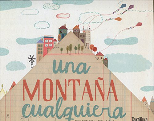 Una Montana Cualquiera [Hardcover] Pintadera, Fran
