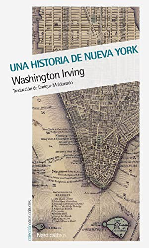 Una Historia de Nueva York [Paperback] Irving, Washington