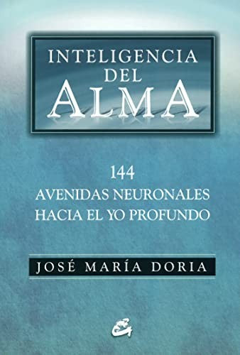 Inteligencia del alma [Paperback] Doria, José María
