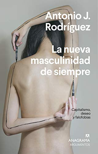 Nueva masculinidad de siempre [Paperback] Rodríguez, Antonio J.