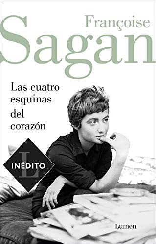 Las cuatro esquinas del corazón [Paperback] Sagan, Françoise