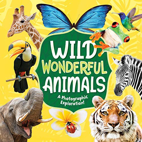 Wild Wonderful Animals [Hardcover] Publishing, Kidsbooks