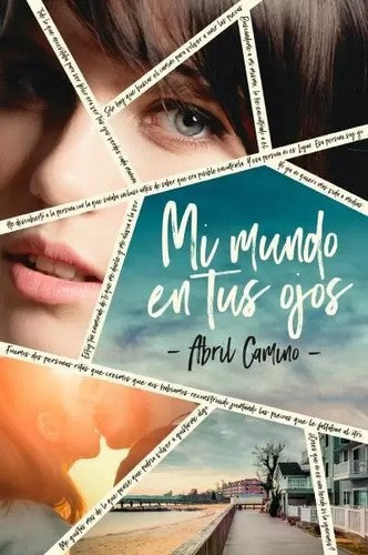 MI MUNDO EN TUS OJOS [Paperback] Camino, Abril