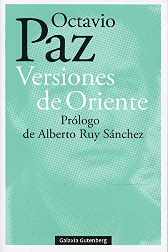 Versiones de Oriente [Paperback] Paz, Octavio