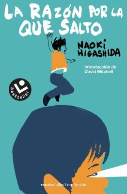 La razón por la que salto [Mass Market Paperback] Higashida, Naoki