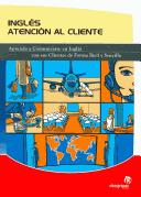 Ingles atencion al cliente [Paperback] Souto Moure, Alejandra Inmaculada