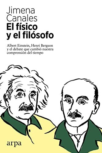 El físico y el filósofo [Paperback] Canales, Jimena
