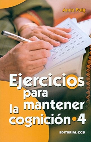 Ejercicios para mantener la cognición. Vol. 4 [Paperback] Puig, Anna