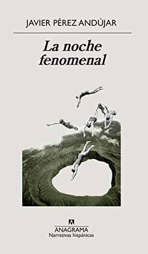 Noche fenomenal, La [Paperback] Pérez Andújar, Javier