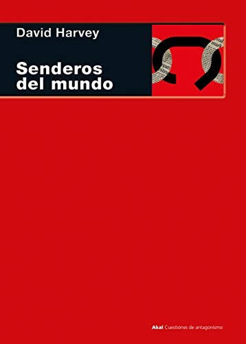 Senderos del mundo [Paperback] Harvey, David