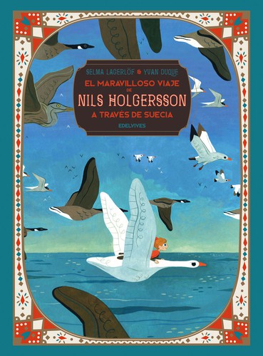 El maravilloso viaje de Nils Holgersson a través de Suecia [Hardcover] Lagerlöf,  Selma