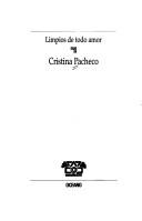 Limpios de todo amor [Paperback] Pacheco, Cristina