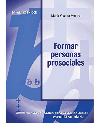 Formar personas prosociales [Paperback]