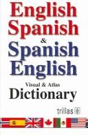 English Spanish And Spanish English Visual And Atlas Dict [Paperback] Luis Lesur and TRILLAS, EDITORIAL