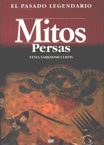 Mitos persas [Paperback] Curtis, Vesta Sarkhosh