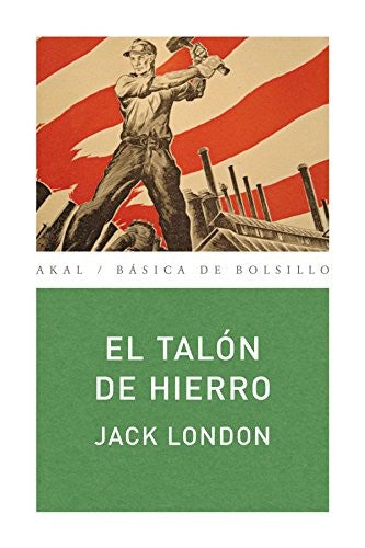 El Talón de Hierro [Paperback] London, Jack