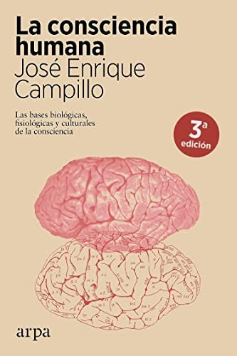 La consciencia humana / 3 ed.