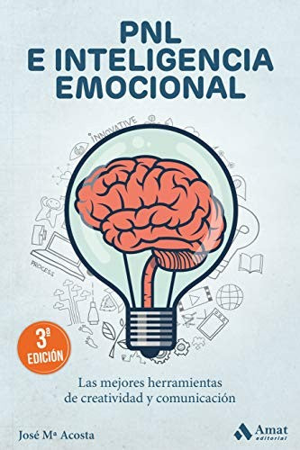 PNL e inteligencia emocional / 3 ed.