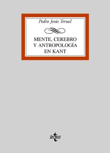 Mente, Cerebro y Antropología en Kant