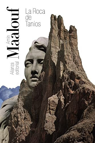 La Roca de Tanios [Paperback] Maalouf, Amin
