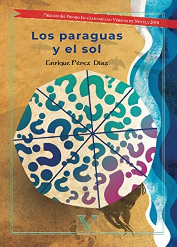 Los paraguas y el sol (Narrativa) (Spanish Edition) [Paperback] Pérez Díaz, Enrique