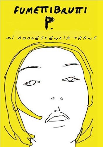 Mi adolescencia trans [Paperback] Continta Me Tienes (Errementari S.L.)
