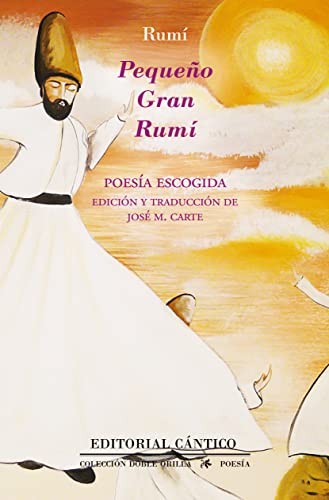 Pequeño gran Rumí [Paperback] Rumí and Carte, José M.