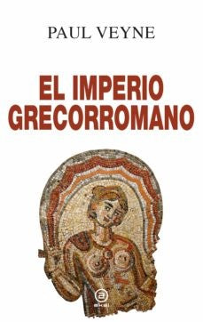 El imperio grecorromano [Hardcover] Elena del Amo