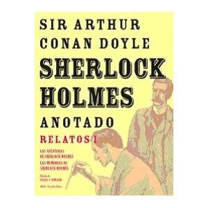 Sherlock Holmes anotado: Las aventuras. Las memorias: 1 [Paperback] Conan Doyle, Arthur and Leslie Klinger