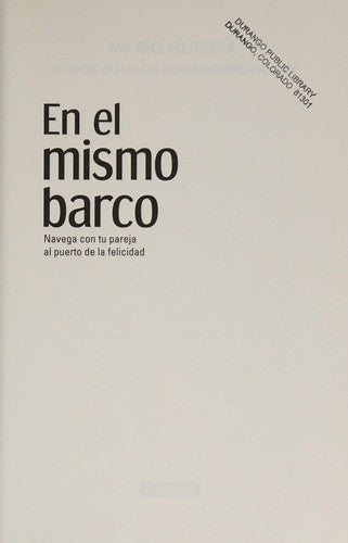 En el mismo barco: Navega con tu pareja al puerto de la felicidad [Paperback] Mario Guerra