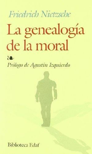 La genealogía de la moral [Paperback] Friedrich Nietzsche