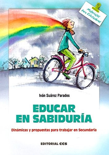 Educar en sabiduría [Paperback] Suarez Parades, Ivan