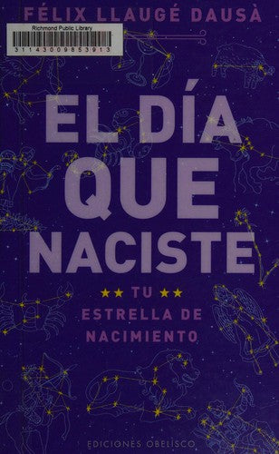 El Dia Que Naciste Tu Estrella De Nacimiento [Paperback] Felix Llauge Dausa