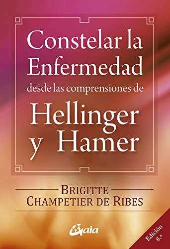Constelar la enfermedad [Paperback] Champetier de Ribes, Brigitte