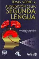 Temas Sobre La Adquisicion De Una Segunda Lengua [Paperback] Helena Da Silva Gomes and TRILLAS, EDITORIAL