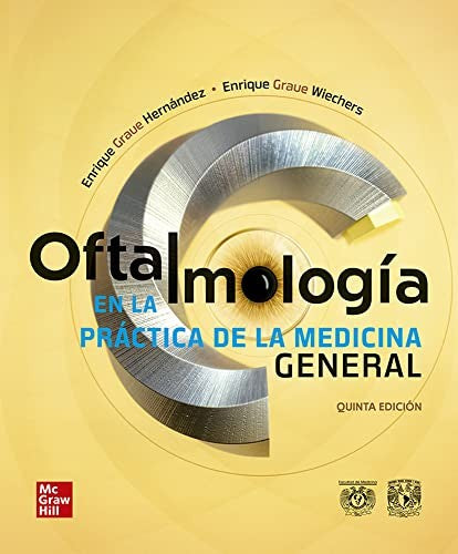 Oftalmología en la práctica de la medicina general [Paperback] Graue, Enrique