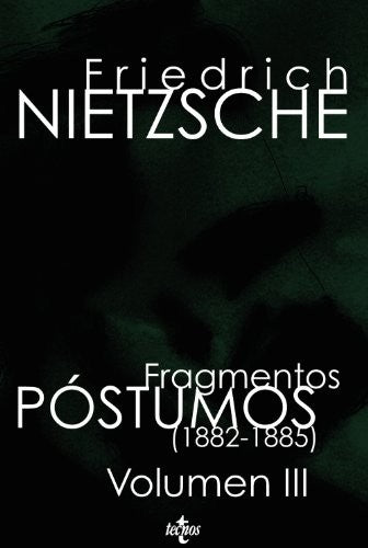 Fragmentos Póstumos (1882-1885)