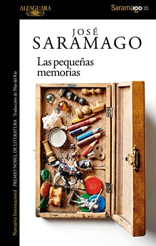 Las pequeñas memorias [Paperback] Saramago, José