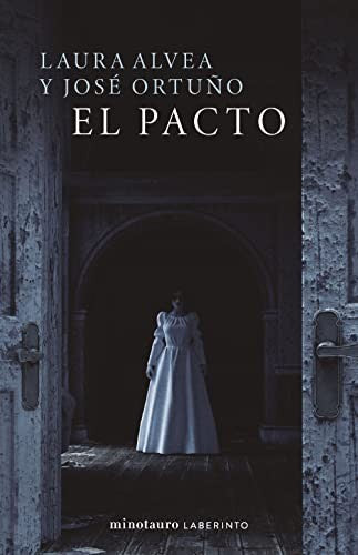 El pacto [Paperback] Laura Alvea