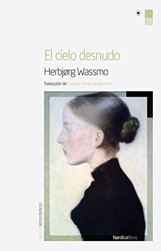 El cielo desnudo [Paperback] Wassmo, Herbjorg