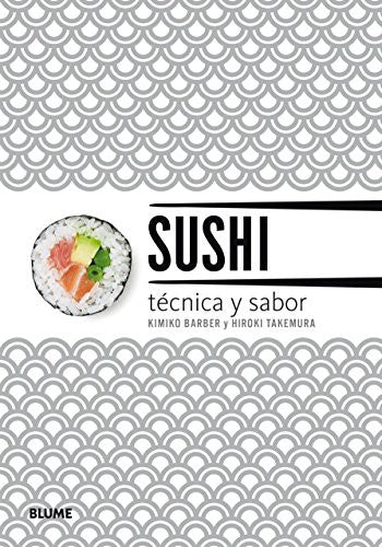 Sushi. Técnica y sabor (2018) [Hardcover] Unknown