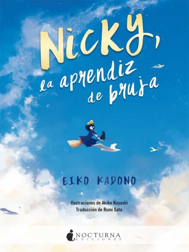 Nicky, la aprendiz de bruja.(literatura magica) [Paperback] Kadono, Eiko