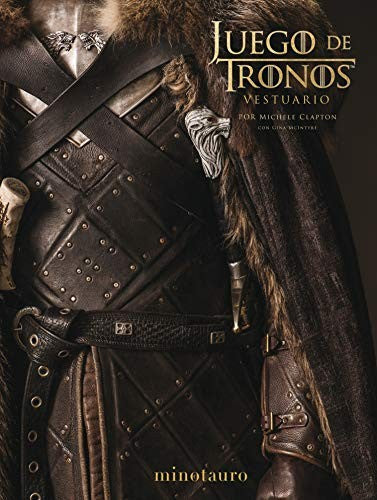 Juego de Tronos. El Vestuario [Hardcover] Michele Clapton