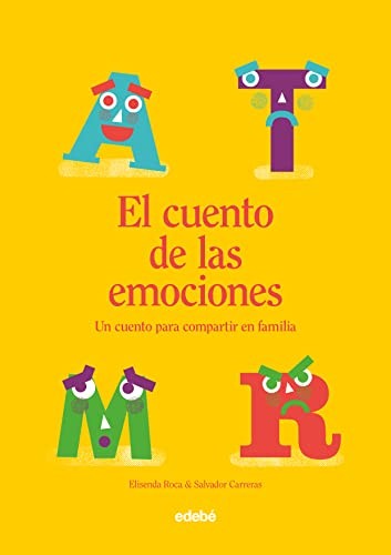 El cuento de las emociones [Hardcover] Roca Palet, Elisenda and Carreras León, Salvador