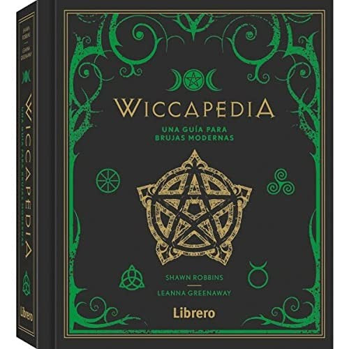 Wiccapedia: una guía para brujas modernas [Hardcover] Shawn Robbins